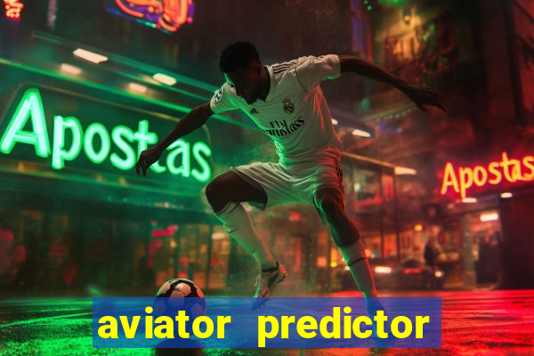 aviator predictor v4.0 activation code